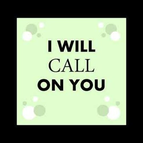 Tatawag Sa Iyo (I will call on You | Tagalog Version)