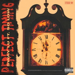 Perfect Timing (ft. So Low)(Prod. So Low)