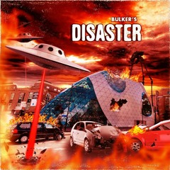 Bulker - Disaster [FREE DOWNLOAD]