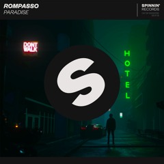 Rompasso - Paradise [OUT NOW]