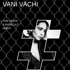 Katacult Podcast — Vani Vachi for Casta x Katacult Night