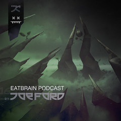 EATBRAIN Podcast 093 by Joe Ford