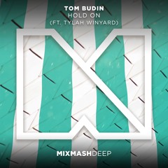 Tom Budin - Hold On (feat. Tylah Winyard)