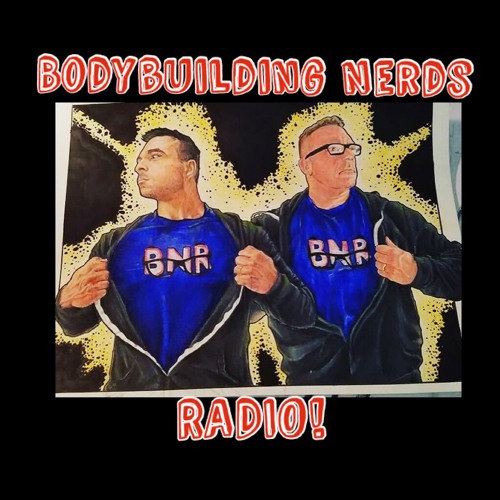 BNR Episode 216 Take Days OFF By Bodybuilding Nerds Radio Free 