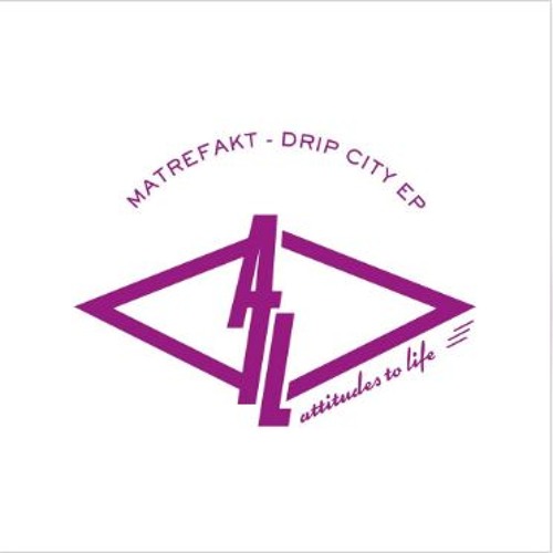 Matrefakt / Drip City EP Matrefakt / Drip City EP