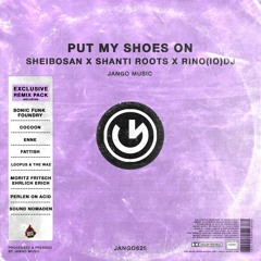 Scheibosan, Shanti Roots &  Rino(IO)DJ - Put My Shoes On (Original Mix)