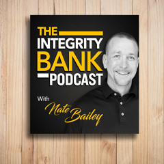 Integrity Bank 10: Congratulations, But You're Not Done