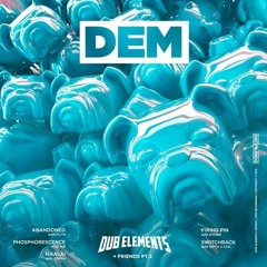 Dub Elements & Optiv & CZA // Switchback // DEM002EP // AVAILABLE SOON!