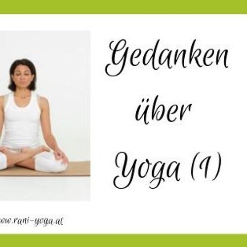 20190722 Gedanken Über Yoga (1)