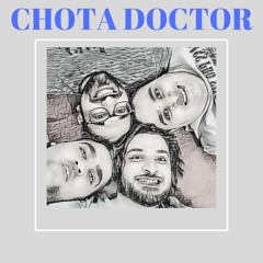 CHOTA DOCTOR - Asaed kamal feat Waji,bhai ji & Tipu (Produced by Riza Penjoel)
