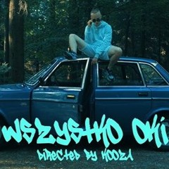 Qry - Wszystko Oki (directed by KOOZA)