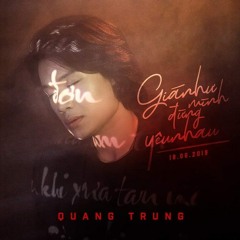 Giá Như Mình Đừng Yêu Nhau - Quang Trung