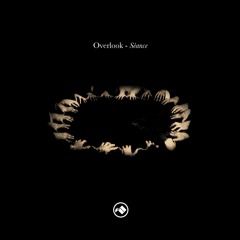 Overlook & Mønic - Loyal To The Unsung - Osiris Music uk
