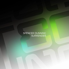 Spencer Dunning - Surrender (Original Mix) // IAMT160
