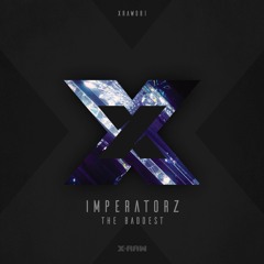Imperatorz - The Baddest