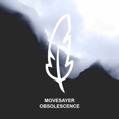 | PREMIERE: Movesayer - Obsolescence (Dowden Remix) [Poesie Musik] |