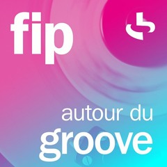 Mix : Fip Groove @ Worldwide Festival '19