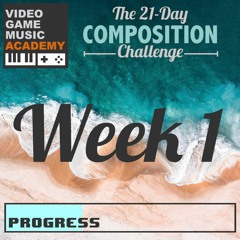 21 Days of VGM - Week 1