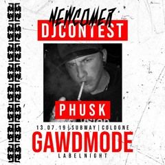PhusK - GAWDMODE CONTEST (Promo Mix)