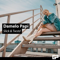 Slick & Twstd - Damelo Papi (Teaser)