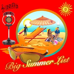 😎😎😎 BIG SUMMER LIST 👍👍👍