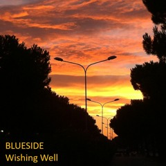 Wishing Well Video - Blueside