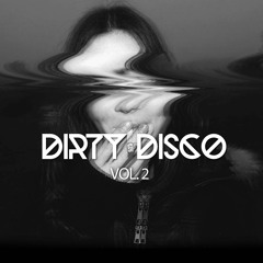 Dirty Disco Vol. 2