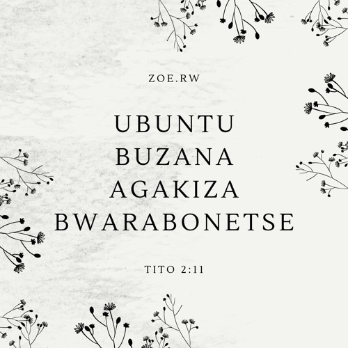 Stream Ubuntu Butangaje Amahame Shingiro y'Ubukristu 2 (Amazing Grace