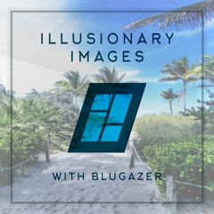 Illusionary Images 092 (July 2019)