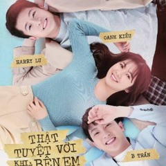 Thật Tuyệt Vời Khi Ở Bên Em - Andiez - OST Thật Tuyệt Vời Khi Ở Bên Em