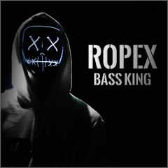 ROPEX - Bass King [FREE DL]