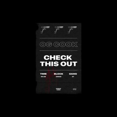 OG Cook - Check This Out