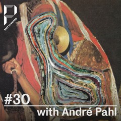 Past Forward #30 w/ André Pahl & Menqui