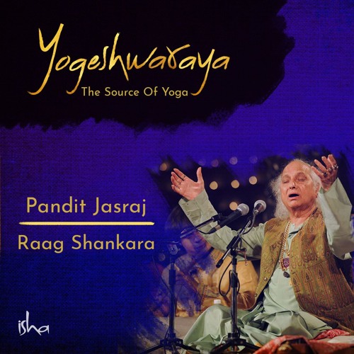 Yogeshwaraya Mahadevaya - Pandit Jasraj (Raag Shankara)| Shiva Stotram