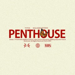 Tytus & malokreatywny - PENTHOUSE