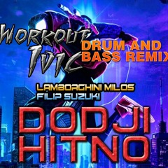 Elon ft. Surreal - Dodji Hitno (Workout Ivic Drum and Bass remix) [OFFICIAL]