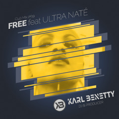 FREE feat Ultra Nate (Club Mix 2K19) "FREE DOWNLOAD"