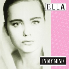 Ella - In My Mind (Extended Version)