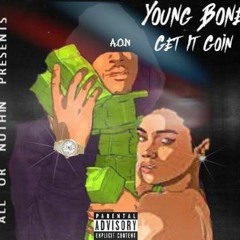 Young Bone - Get It Goin