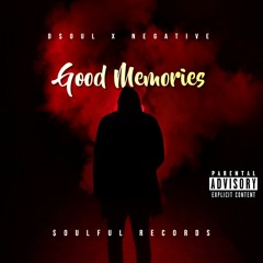 Good Memories [prod. by negative]