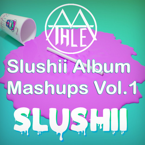 Heads Will Roll vs. Work vs. Lick Dat (Flosstradamus / Slushii Edit)