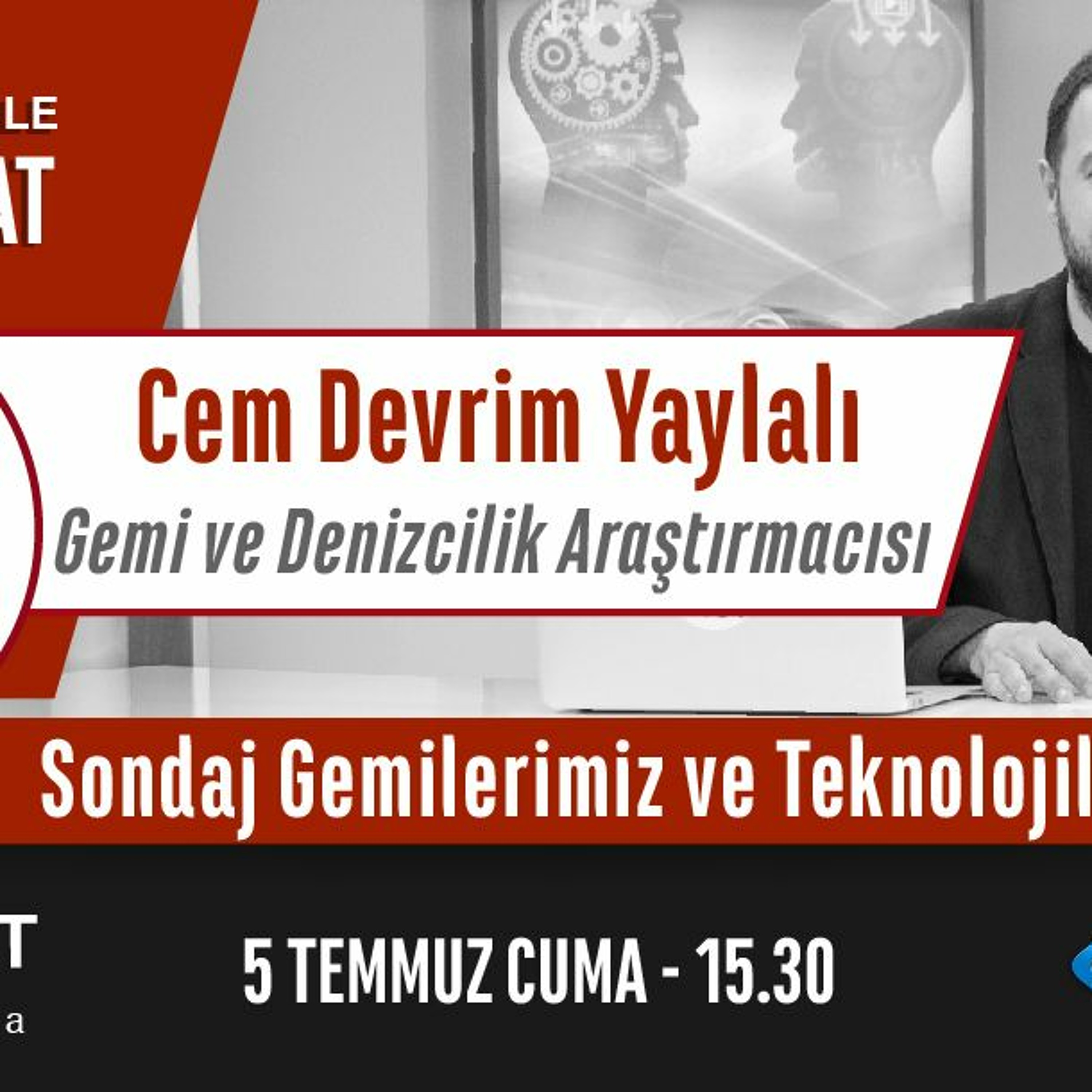"Sondaj Gemilerimiz ve Teknolojileri" | Bölüm230 episode artwork