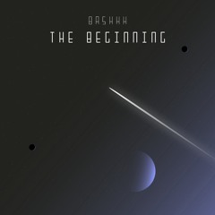 Bashhh - The Beginning ***FREE DOWNLOAD***