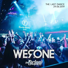 WERONE at The Factory's Last Dance - 29.06.2019