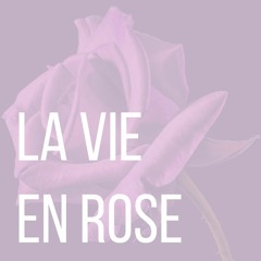 la vie en rose (feat. sammy copley)
