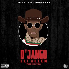 D'jango  (Prod. By Lethal)