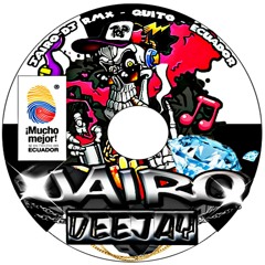:: JAIRO DJ RMX - CHICHA EXTREEM - 0967517398 ::