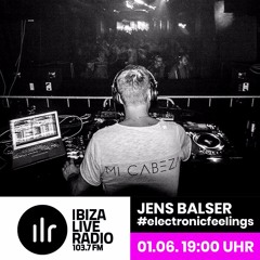 Electronic Feelings Ibiza Live Radio 01.06.2019