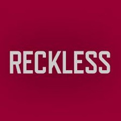 Reckless(Quan & YvngTrae)
