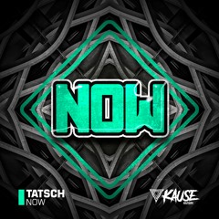 Tatsch - Now (Original Mix)